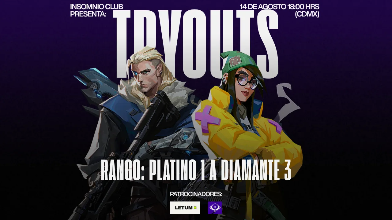Tryouts Insomnio (Platino 1 A Diamante 3)